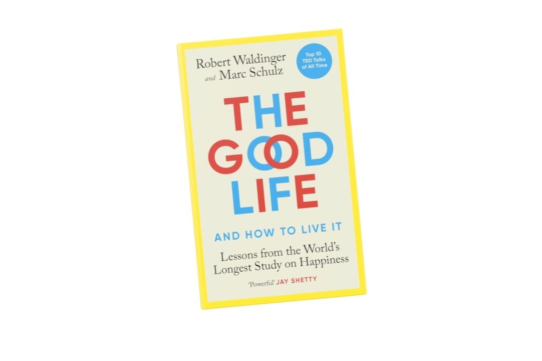 Book Review: The Good Life |How to Build Happiness Habits|