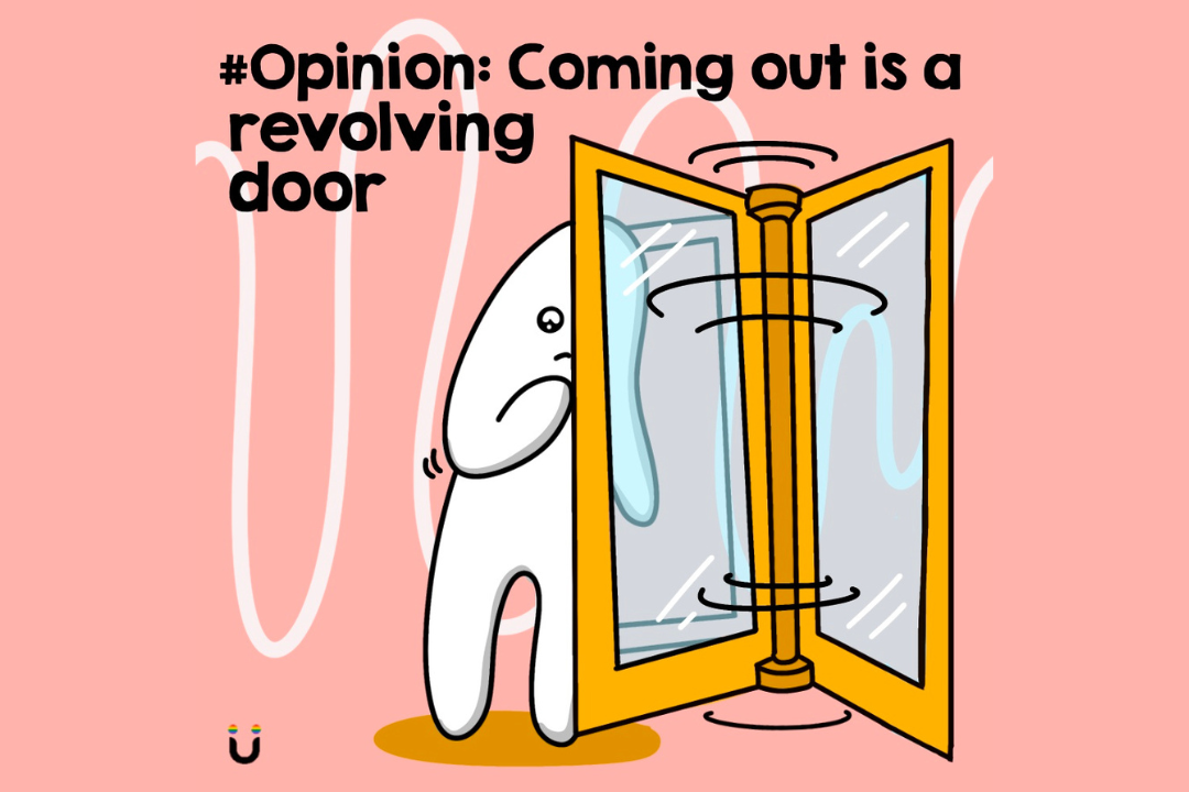 Coming out is a revolving door