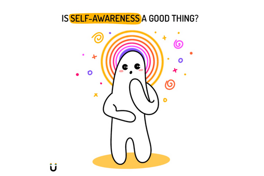 Is self-awareness a good thing?